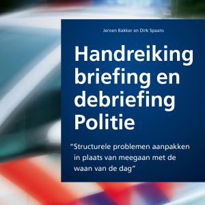 Handreiking briefing en debriefing politie